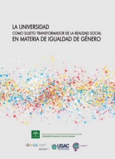 La Universidad como sujeto transformador de la realidad social en materia de igualdad de género