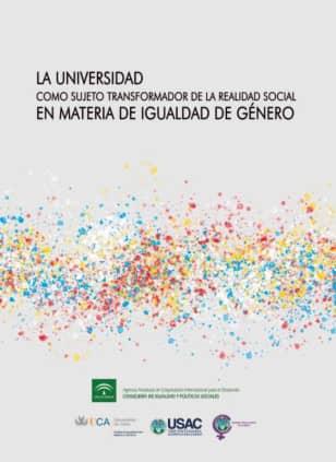 La Universidad como sujeto transformador de la realidad social en materia de igualdad de género