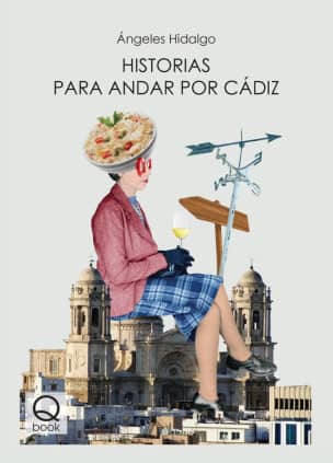 Historias para andar por Cádiz