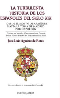 La turbulenta historia de los españoles del siglo XIX
