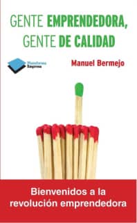 Gente emprendedora, gente de calidad