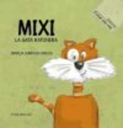 Mixi, la gata ratonera