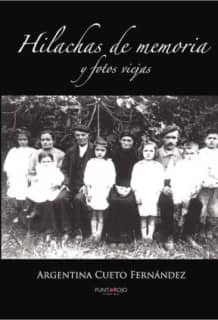 Hilachas de memoria y fotos viejas