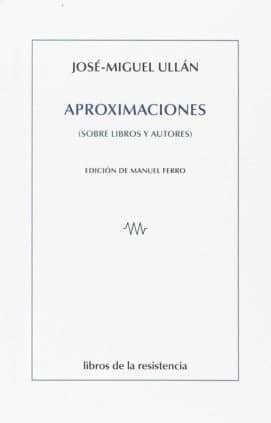 APROXIMACIONES (SOBRE LIBROS Y AUTORES)