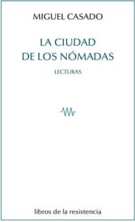 LA CIUDAD DE LOS NóMADAS