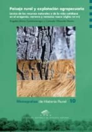 Paisaje rural y explotación agropecuaria