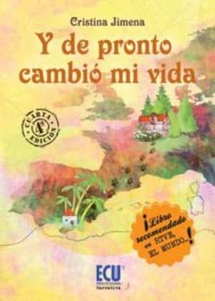 Y de pronto cambió mi vida