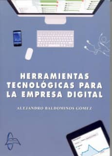 Herramientas tecnológicas para la empresa digital