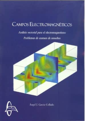 Campos electromagnéticos análisis vectorial para el electromagnetismo