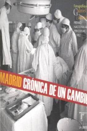 Madrid. Crónica de un cambio