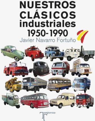 NUESTROS CLASICOS INDUSTRIALES 1950-1990