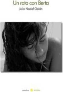 Un rato con Berta