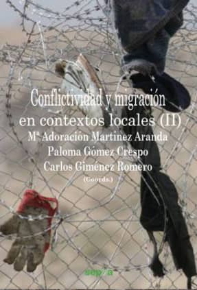 Conflictividad y migración en contextos locales (II)