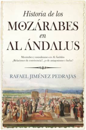Historia de los mozárabes en Al Ándalus