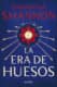 La Era de Huesos