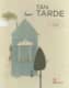 TAN TARDE