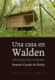 Una casa en Walden