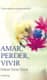 Amar, perder, vivir