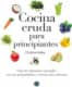 Cocina cruda para principiantes