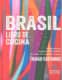 Brasil: Libro de cocina