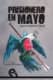 Prisionero en mayo
