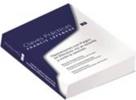 Claves Prácticas. Operaciones con Pagos en Efectivo