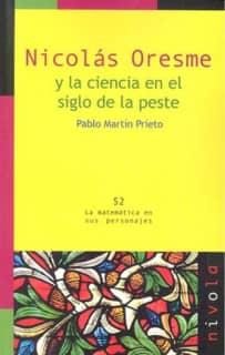 NICOLÁS ORESME y la ciencia en el siglo de la peste