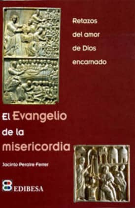 El Evangelio de la misericordia