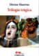 Trilogía trágica