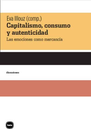 Capitalismo, consumo y autenticidad