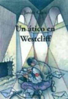 Un ático en Westcliff