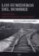Los sumideros del hombre