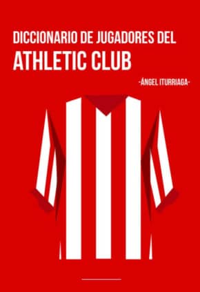 Diccionario de jugadores del Ahtletic Club
