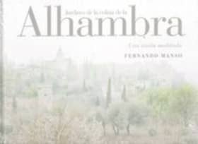 Los jardines de la colina de la Alhambra