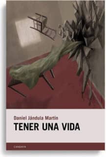 Tener una vida