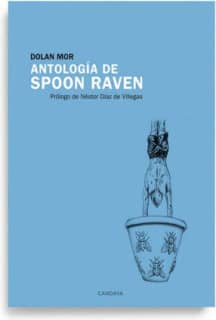 Antología de Spoon Raven