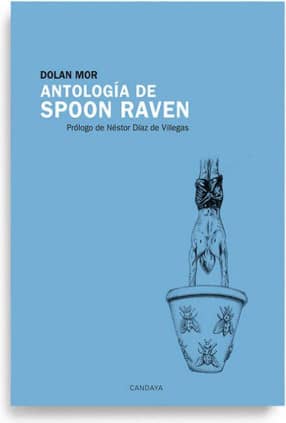 Antología de Spoon Raven