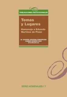 TEMAS Y LUGARES. HOMENAJE A EDUARDO MARTÍNEZ DE PISÓN
