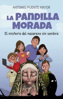 LA PANDILLA MORADA MISTERIO DEL NAZARENO