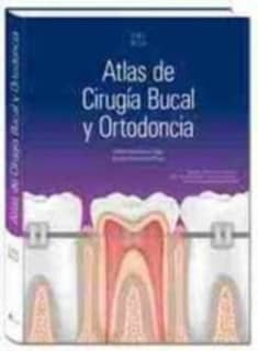 ATLAS DE CIRUGIA BUCAL Y ORTODONCIA
