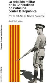 REBELIÓN MILITAR DE LA GENERALIDAD DE CATALUÑA CONTRA LA REPÚBLICA, LA