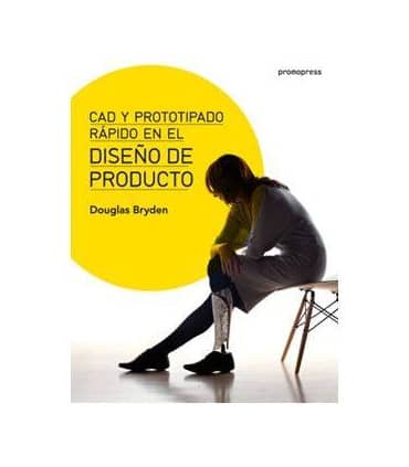 Diseño de producto: CAD y Prototipado Rápido