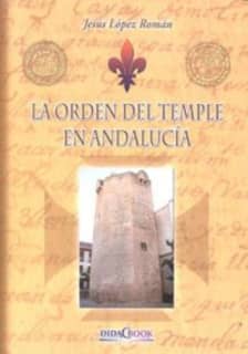 La Orden del Temple en Andalucía
