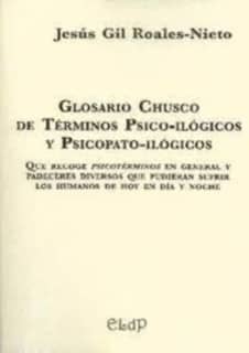 Glosario Chusco de Términos Psico-ilógicos y Psicopato-ilógicos