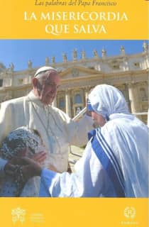 LA MISERICORDIA QUE SALVA