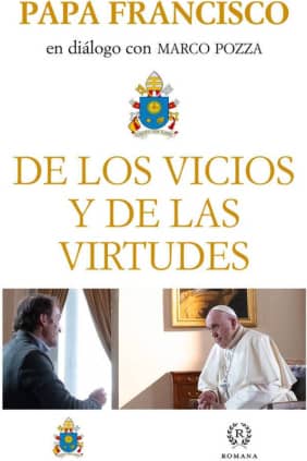 DE LOS VICIOS Y DE LAS VIRTUDES