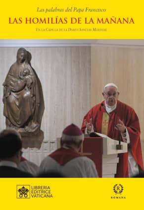 LAS HOMILÍAS DE LA MAÑANA XII