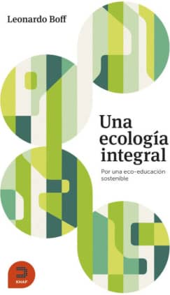 Una ecología integral