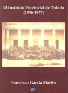 EL INSTITUTO PROVINCIAL DE TOLEDO