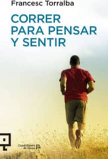 Correr para pensar y sentir